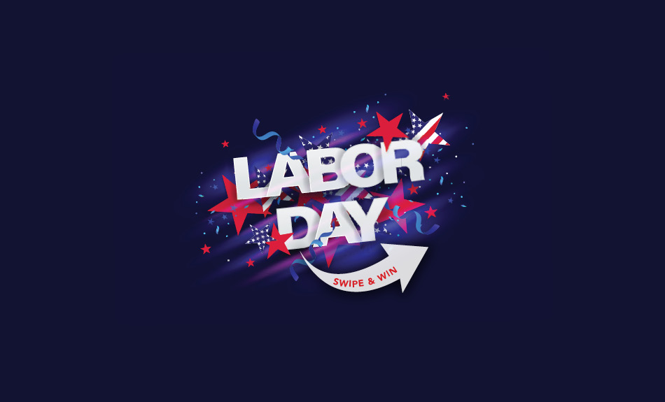 Labor Day Swipe & Win, Casino Near Me, Labor Day, Gaming