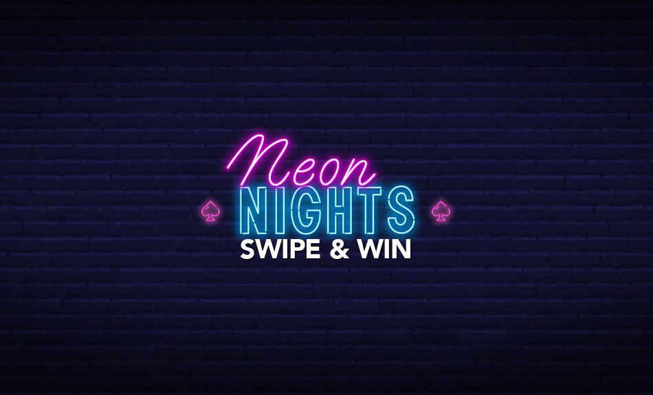 July Neon Nights Swipe & Win